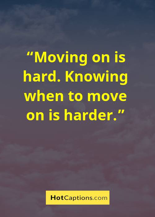 Quotes About Change In Life And Moving On