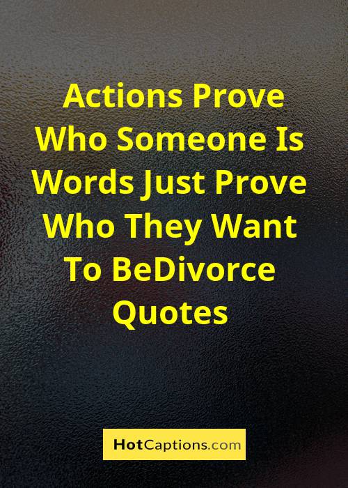 Quotes About Divorce And Moving On