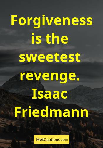 Quotes About Forgiving The Past And Moving On