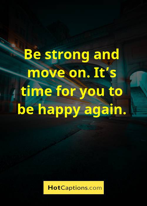 Quotes About Moving Forward After Being Hurt