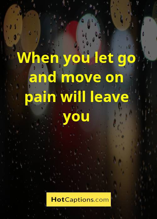 Quotes About Moving On And Letting Go