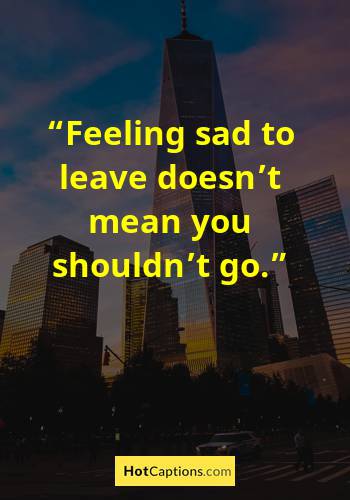 Quotes About Leaving A Place You Love