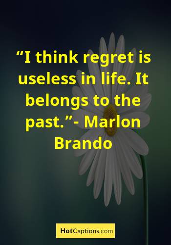 Quotes Of Regrets And Moving On